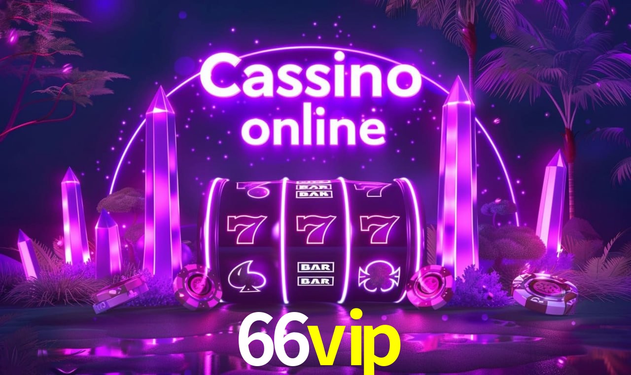 Jogos de Slot 66vip